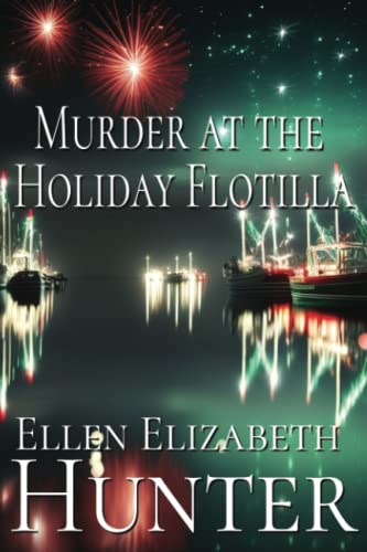 Murder at the Holiday Flotilla (Magnolia Mystery Wilmington Series)