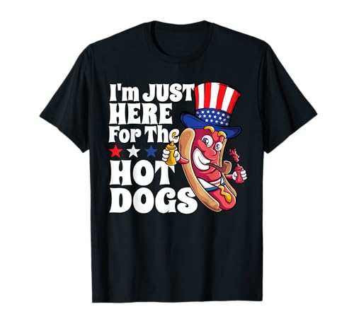 I'm Just Here For The Hot Dogs USA Funny Hot Dog 4 de julio Camiseta