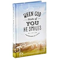 When God Thinks of You He Smiles: Promises for Life 1630597368 Book Cover