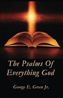 The Psalms Of Everything God 1537668005 Book Cover