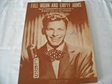 FULL MOON & EMPTY ARMS FRANK SINATRA 1946 SHEET MUSIC SHEET MUSIC 270