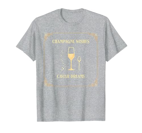 Champagne Wishes Caviar Dreams Luxury Design T-Shirt, Men, Heather Grey, Large