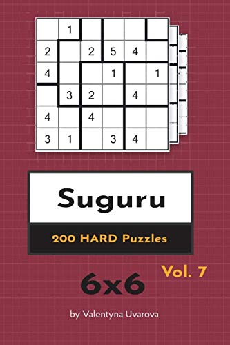 Suguru: 200 Hard Puzzles 6x6 vol. 7