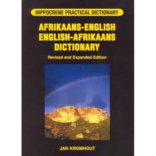 Hippocrene Practical Dictionary: Afrikaans-English / English-Afrikaans Dictionary