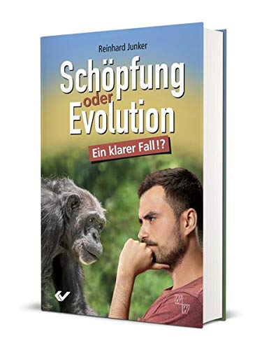 Schöpfung oder Evolution von Karl-Heinz Vanheiden