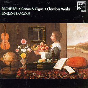 Pachelbel: Canon & Gigue; Chamber Works