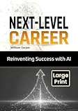  Next-Level Career: Reinventing Success with AI