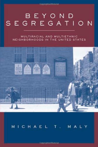 Buy Beyond Segregation: Multiracial And Multiethnic Neighborhoods In The United States โ BookShops.in
