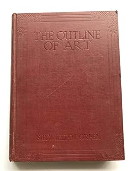 Hardcover The Outline of Art, In Two Volumes Book