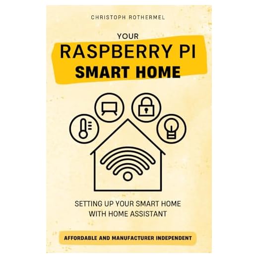 Your Raspberry Pi Smart Home Guide