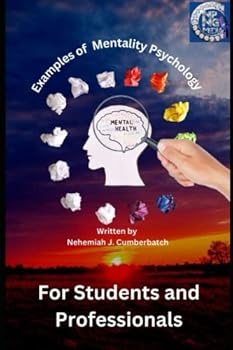 Examples of Mentality Psychology: Mental Health