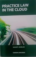 Practice Law in the Cloud 0888046073 Book Cover