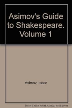 Hardcover Asimov's Guide to Shakespeare. Volume 1 Book