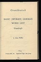 Basic (Spoken) German Word List: Grundstufe B000TBBUWW Book Cover