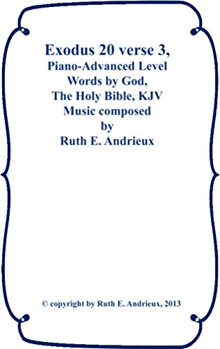 Exodus 20 verse 3, Advanced Level Sheet Music: Thou Shalt have No Other Gods before Me
