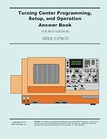 Turning Center Programming, Setup, and Operation Answer Book 1492802573 Book Cover