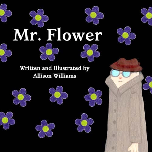 Mr. Flower by Allison Williams episode artwork