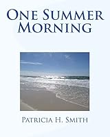 One Summer Morning 1515274101 Book Cover
