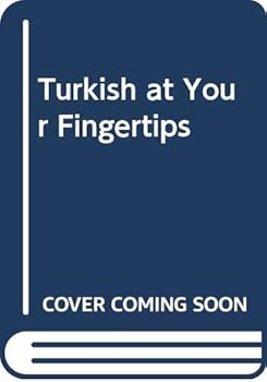 Paperback Turkish at Your Fingertips (Fingertips Series) Book