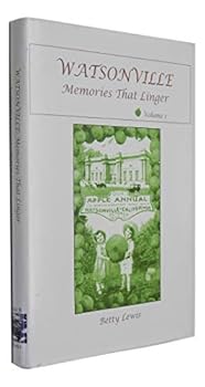 Hardcover Watsonville: Memories That Linger, Volume 1 Book