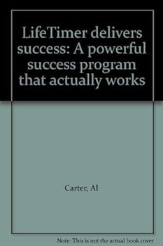 Paperback LifeTimer delivers success: A powerful success program that actually works Book