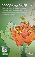 Programa Raise - Gerenciamento De Crises Prevencao E Posvencao Do Suicidio Em Escolas (Em Portugues do Brasil) 8576557436 Book Cover