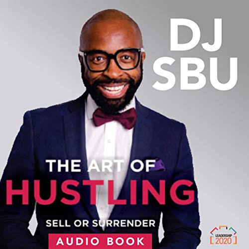 The Art of Hustling by DJ Sbu episode artwork