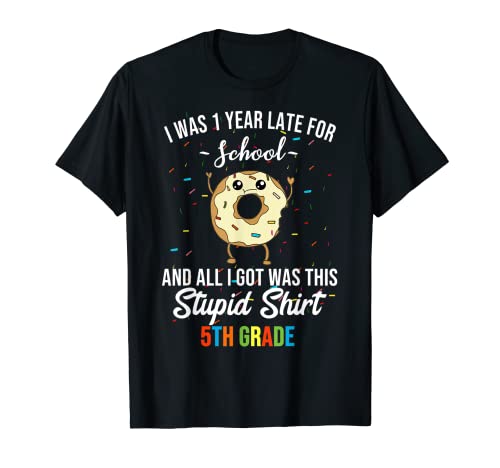 5th Grade Back to School Donut Funny In-Person Learning 2021 T-Shirt