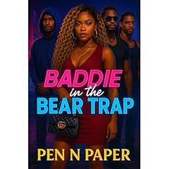 Baddie in the Bear Trap Audiolibro Por Pen N Paper, Tiffany Forbes arte de portada