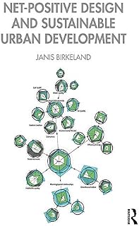 Net-Positive Design and Sustainable Urban Development