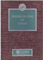 CRC freeze-drying of foods, (CRC monoscience series) 0408701897 Book Cover