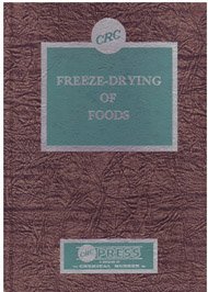 Hardcover CRC freeze-drying of foods, (CRC monoscience series) Book