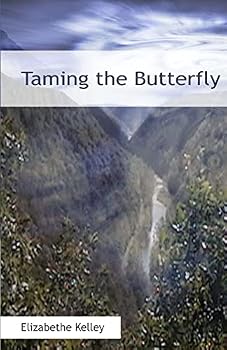 Paperback Taming the Butterfly Book