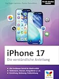 iPhone 17: Die verständliche Anleitung
