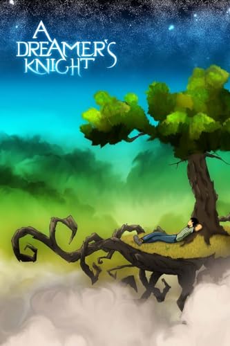 A Dreamer's Knight