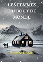 Les Femmes du bout du monde B0DGCNL27H Book Cover