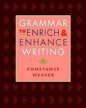 Grammar to Enrich and Enhance Writing