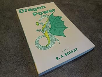 Paperback Dragon Power: The Origin of the Fiery, Flying Serpent and Its Obsession With Gemstones Book