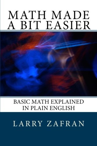 Amazon.com: Math Made a Bit Easier: Basic Math Explained in Plain ...