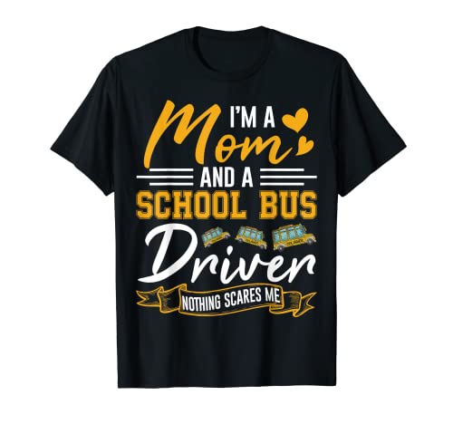 Bus Driver Mom Shirt Funny Mom School Bus Driver Gift Maglietta