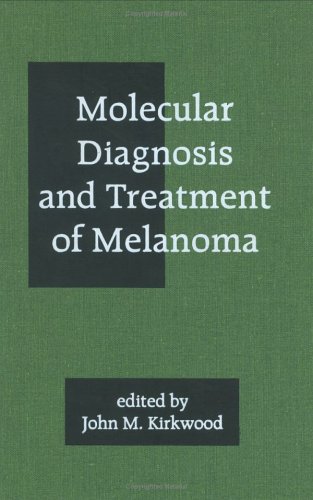 Buy Molecular Diagnosis and Treatment of Melanoma — BookShops.in