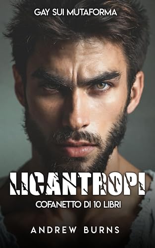 Licantropi: Cofanetto di 10 Libri Gay Sui Mutaform