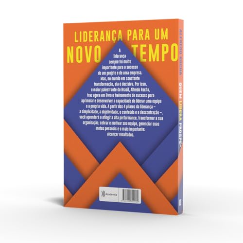 Quem lidera prospera: O guia definitivo para gerar resultado e se tornar um líder de sucesso