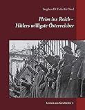  Heim ins Reich - Hitlers willigste Österreicher (Lernen aus der Geschichte)
