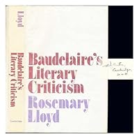 Baudelaire's Literary Criticism 0521235529 Book Cover