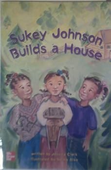 Unknown Binding Sukey Johnson builds a house (McGraw Hill reading) Book
