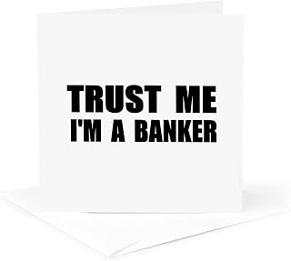 3dRose Greeting Card - Trust me Im a Banker - fun banking humor - funny job bank work gift - Trust me series