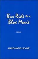 Bus Ride to a Blue Movie 188821922X Book Cover