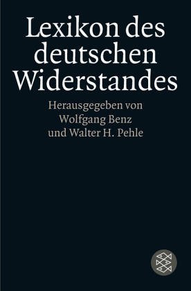 Lexikon des deutschen Widerstandes.