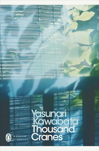 Thousand Cranes: Yasunari Kawabata (Penguin Modern Classics)